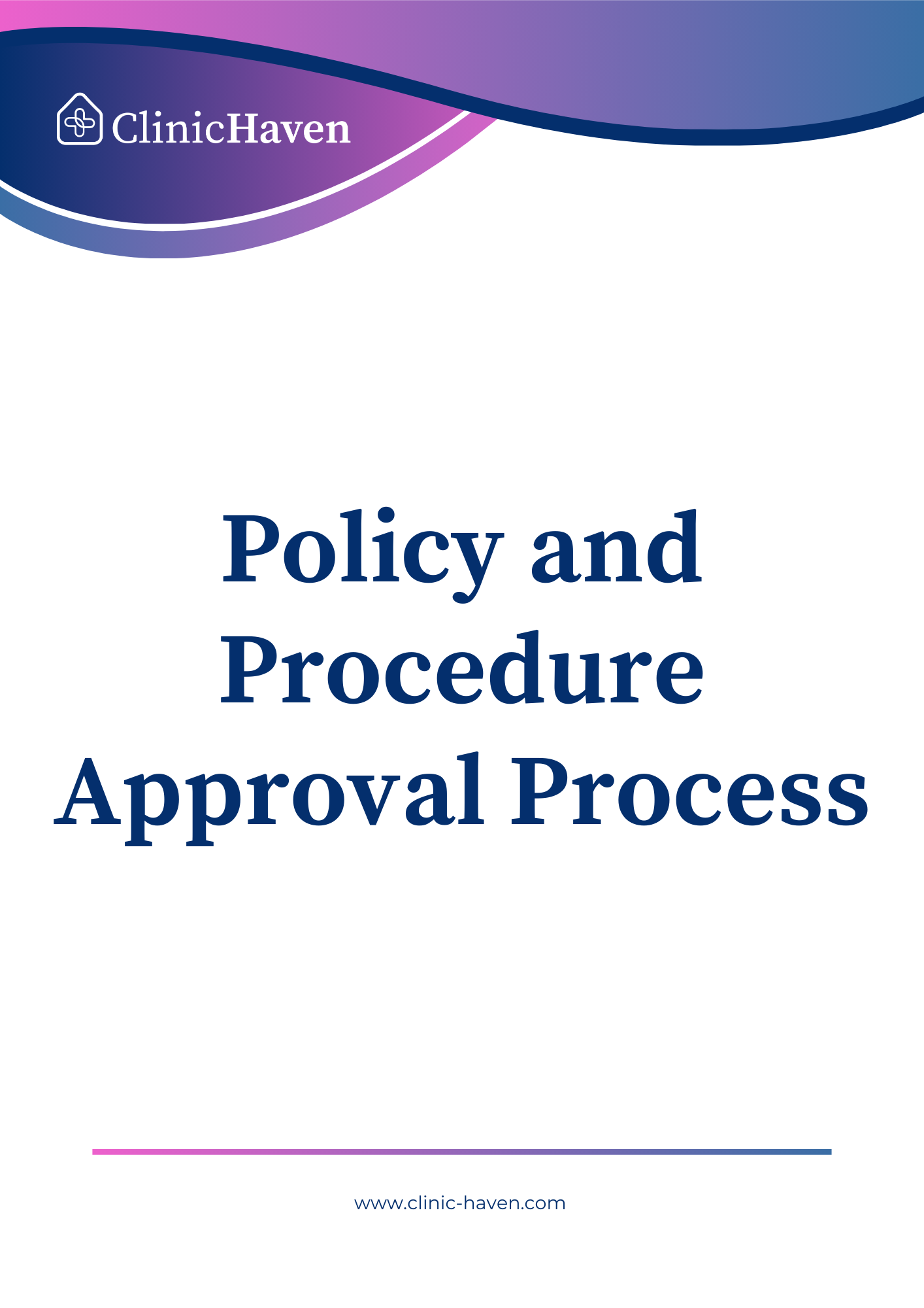 Policy and Procedure Approval Process