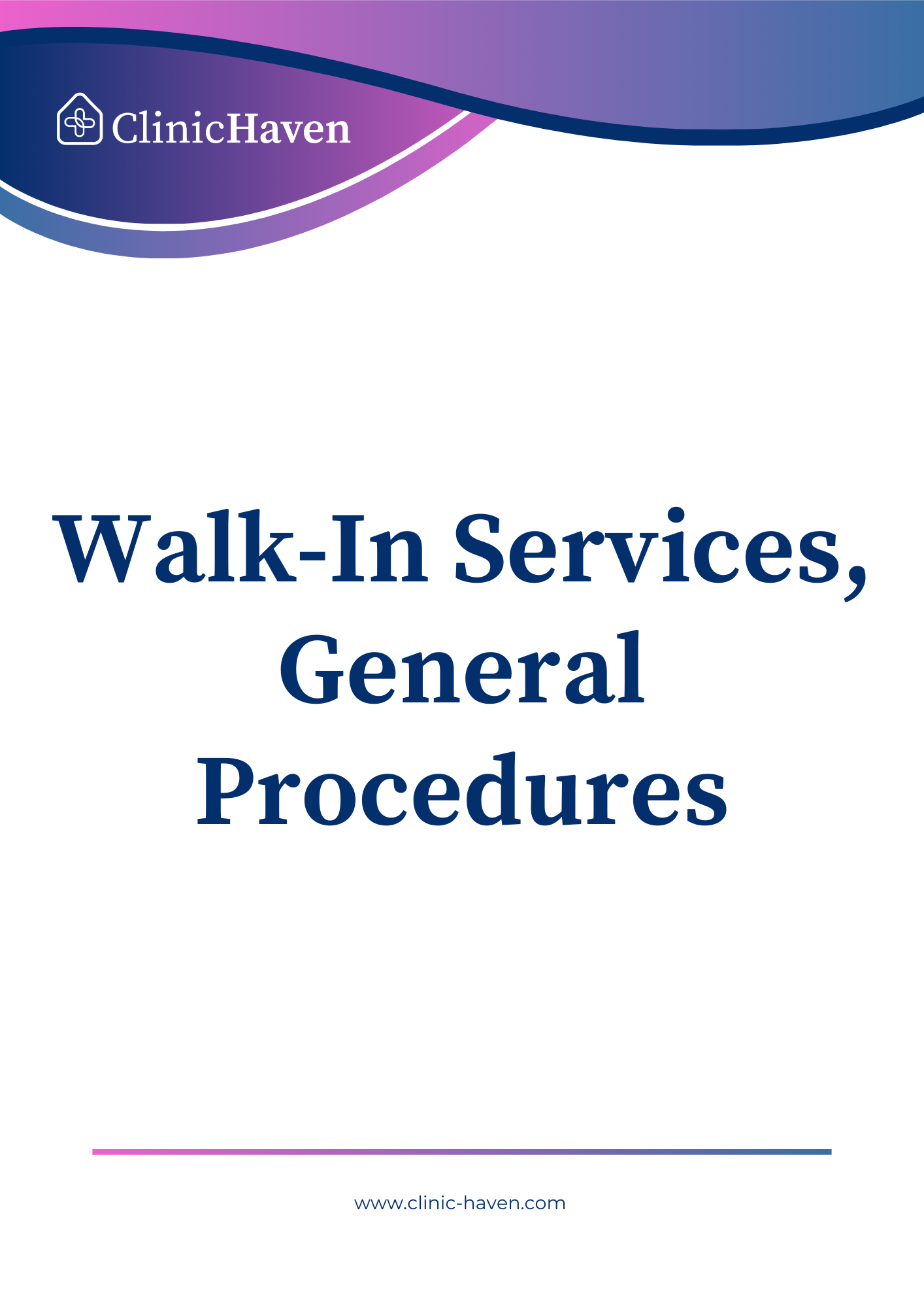 Walk-In Services, General Procedure