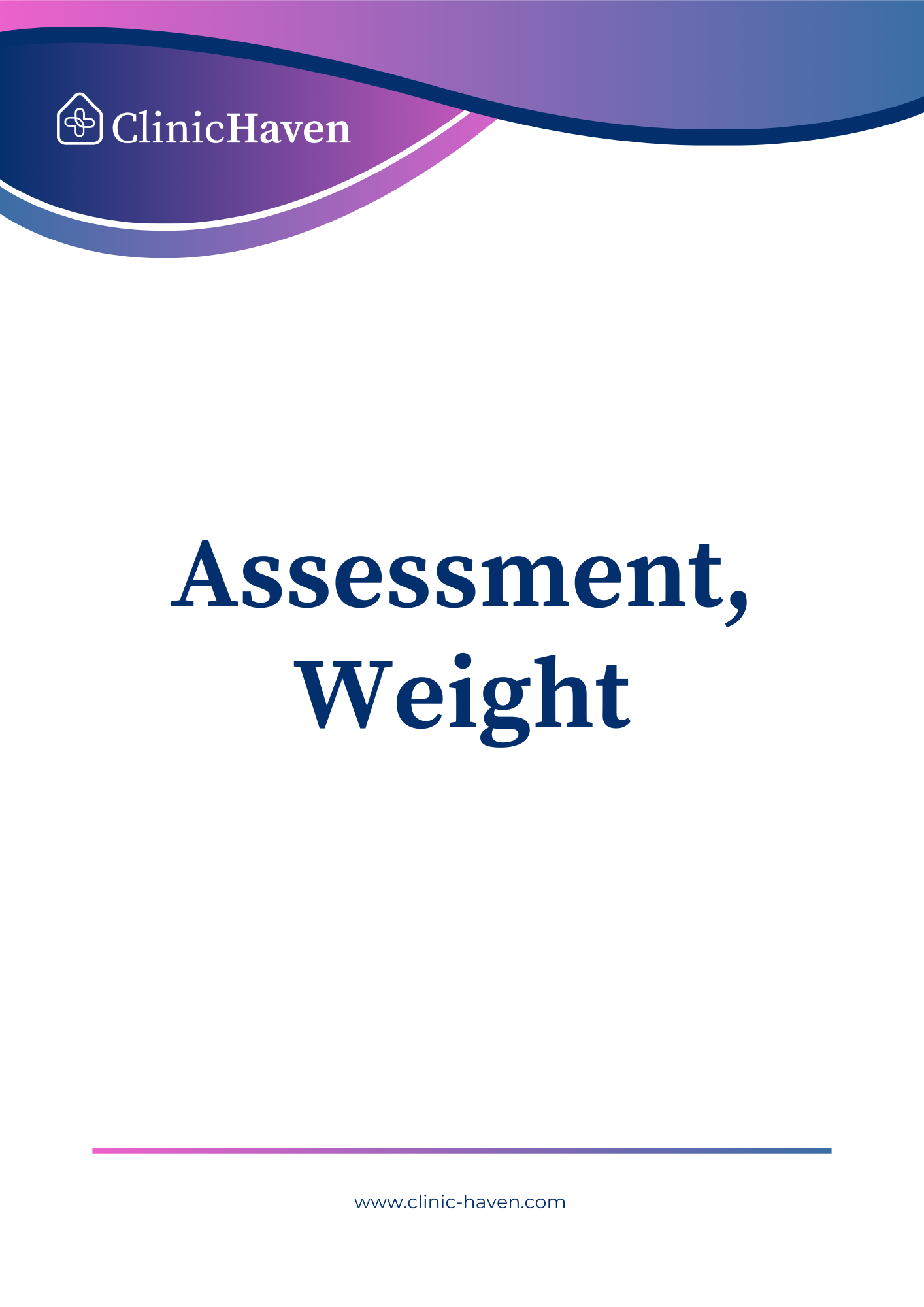 Assessment, Weight