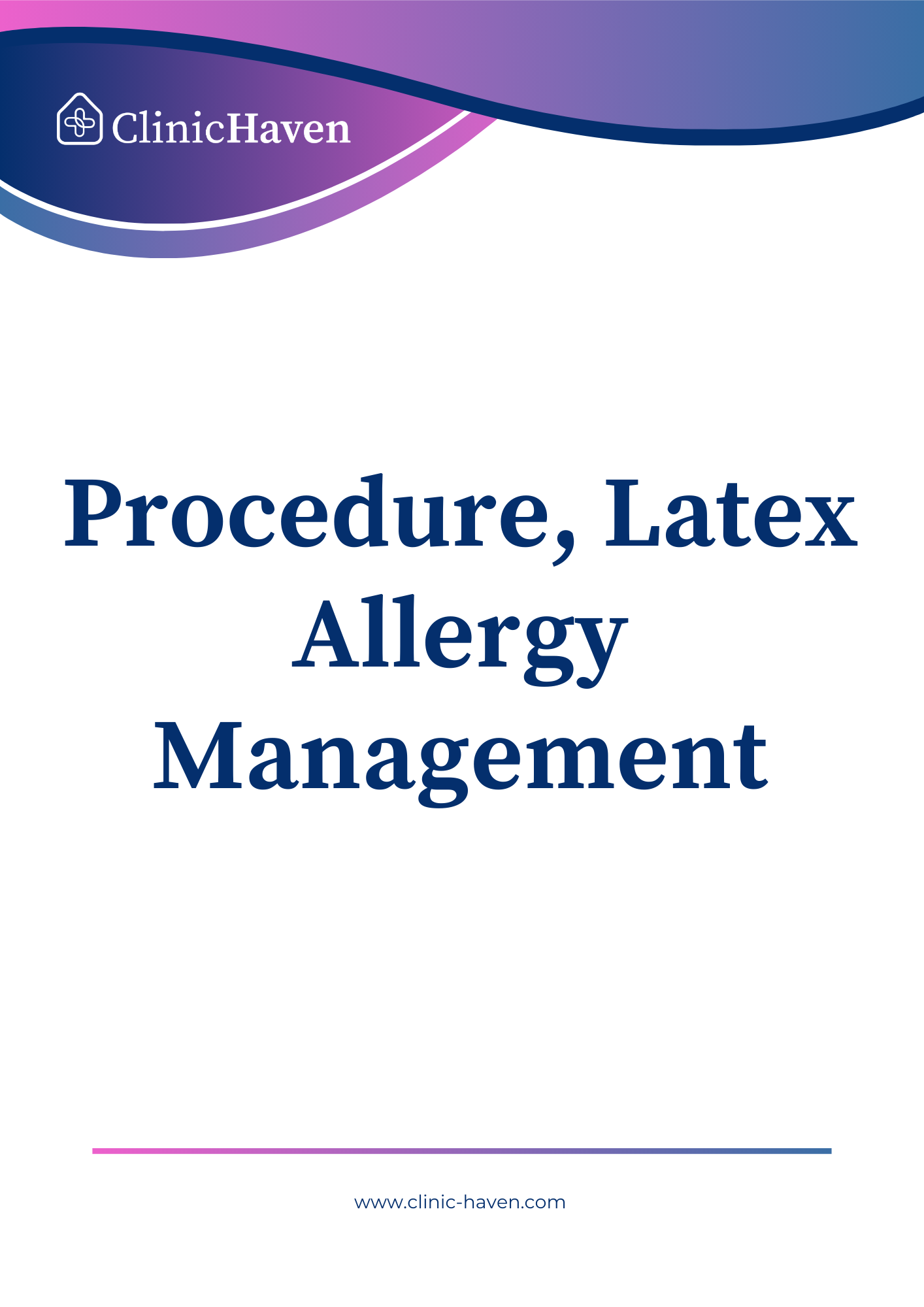 Procedure, Latex Allergy Management