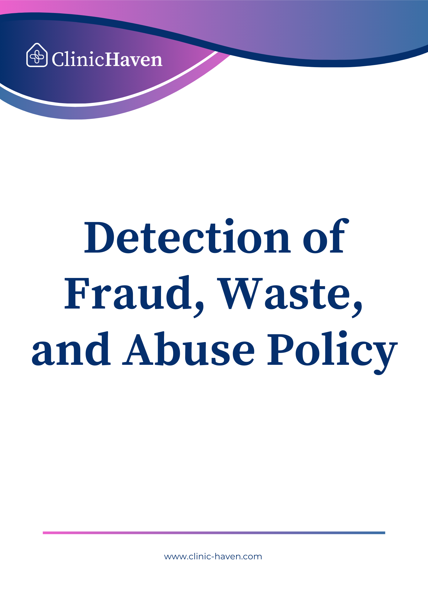 Detection of Fraud, Waste, and Abuse Policy