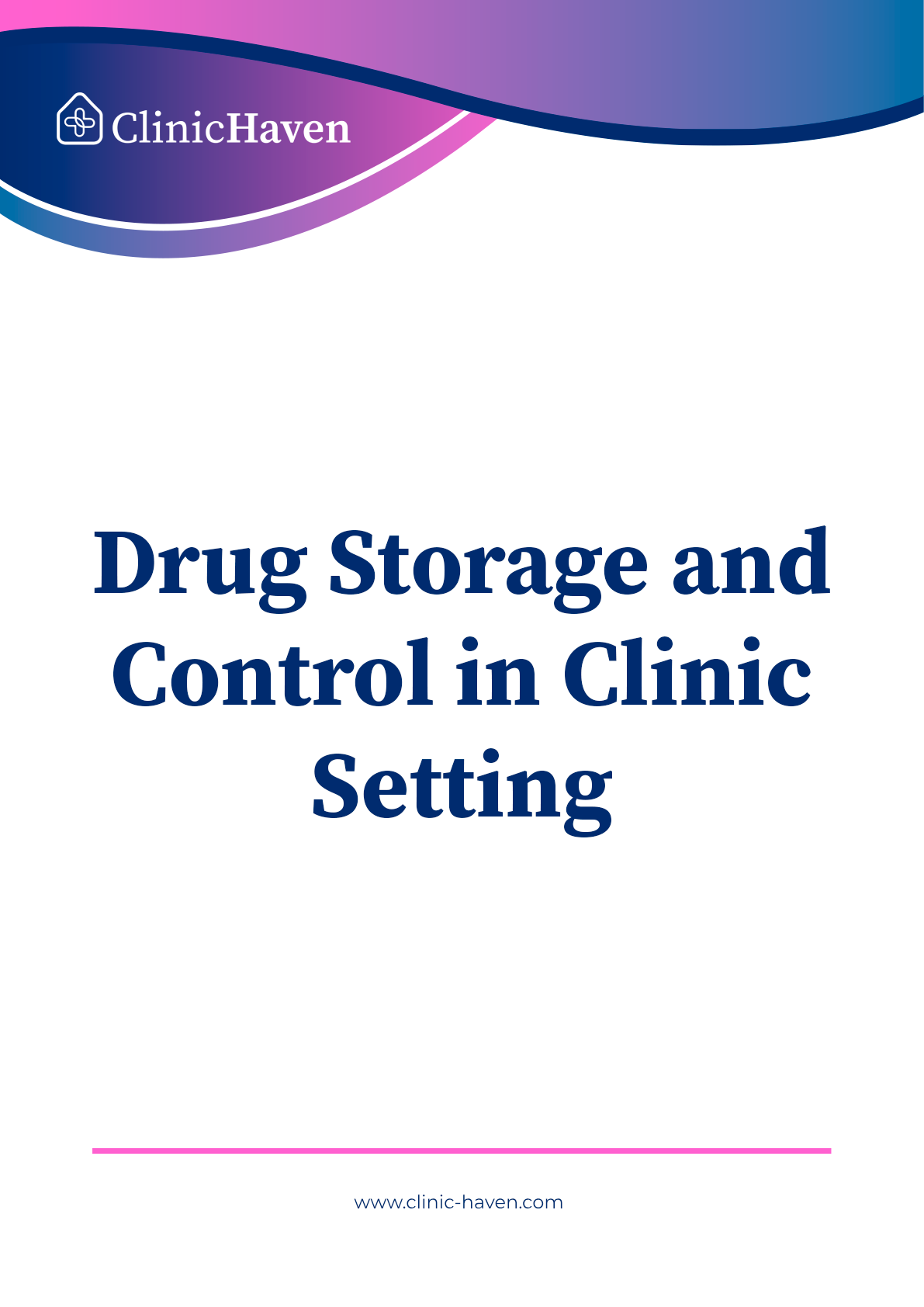 Drug Storage and Control in Clinic Setting