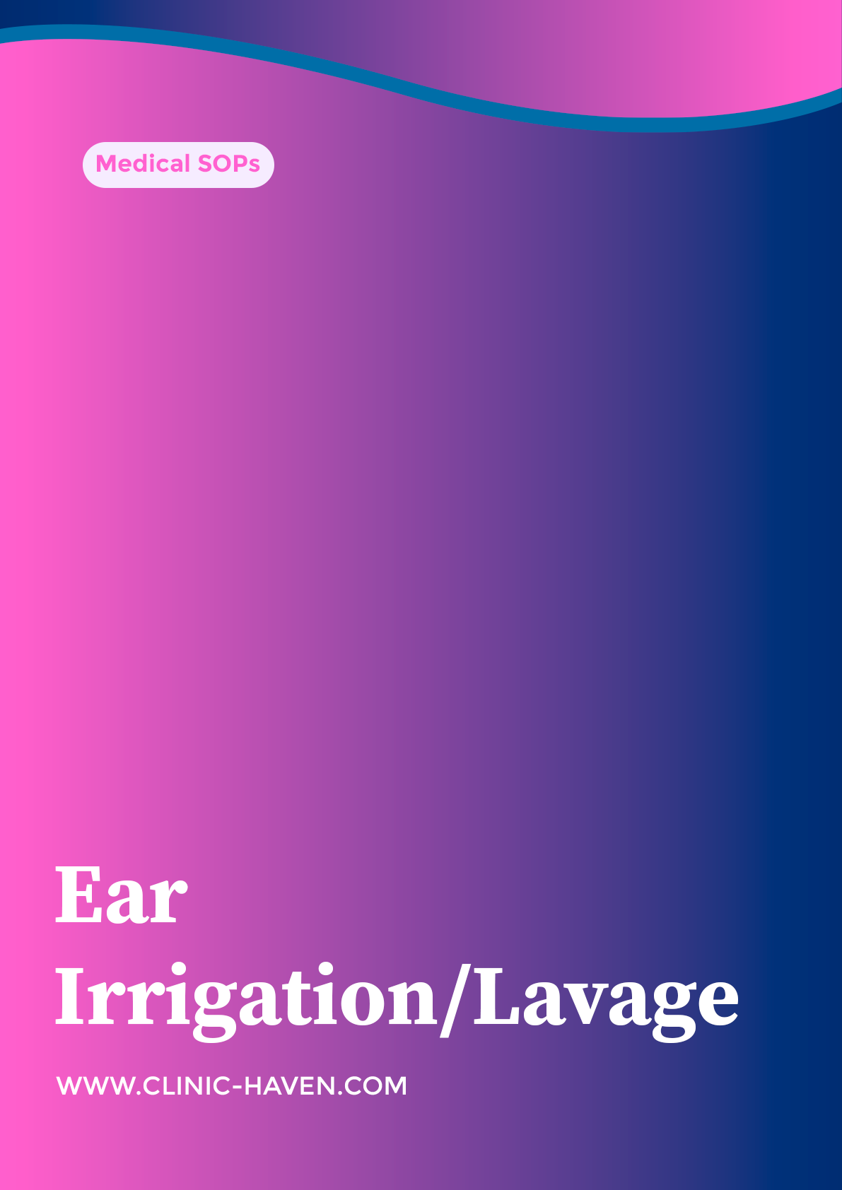 Ear Irrigation/Lavage