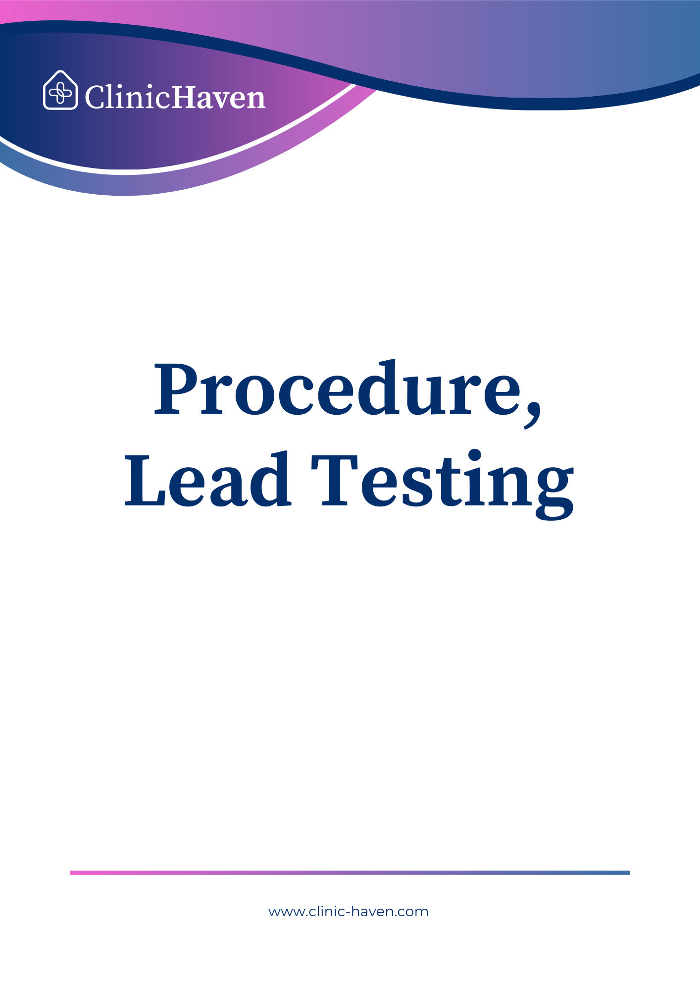 Procedure, Lead Testing