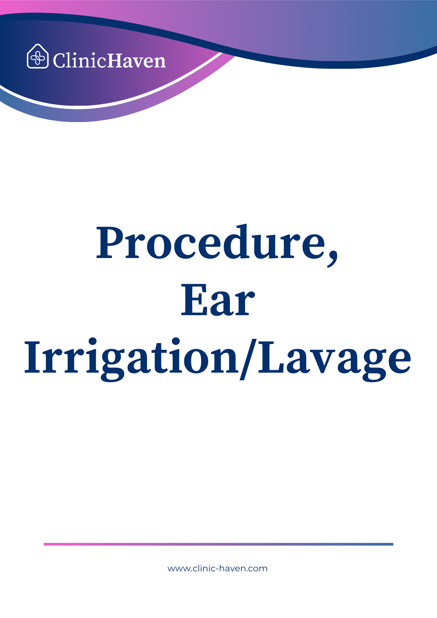 Procedure, Ear Irrigation/Lavage