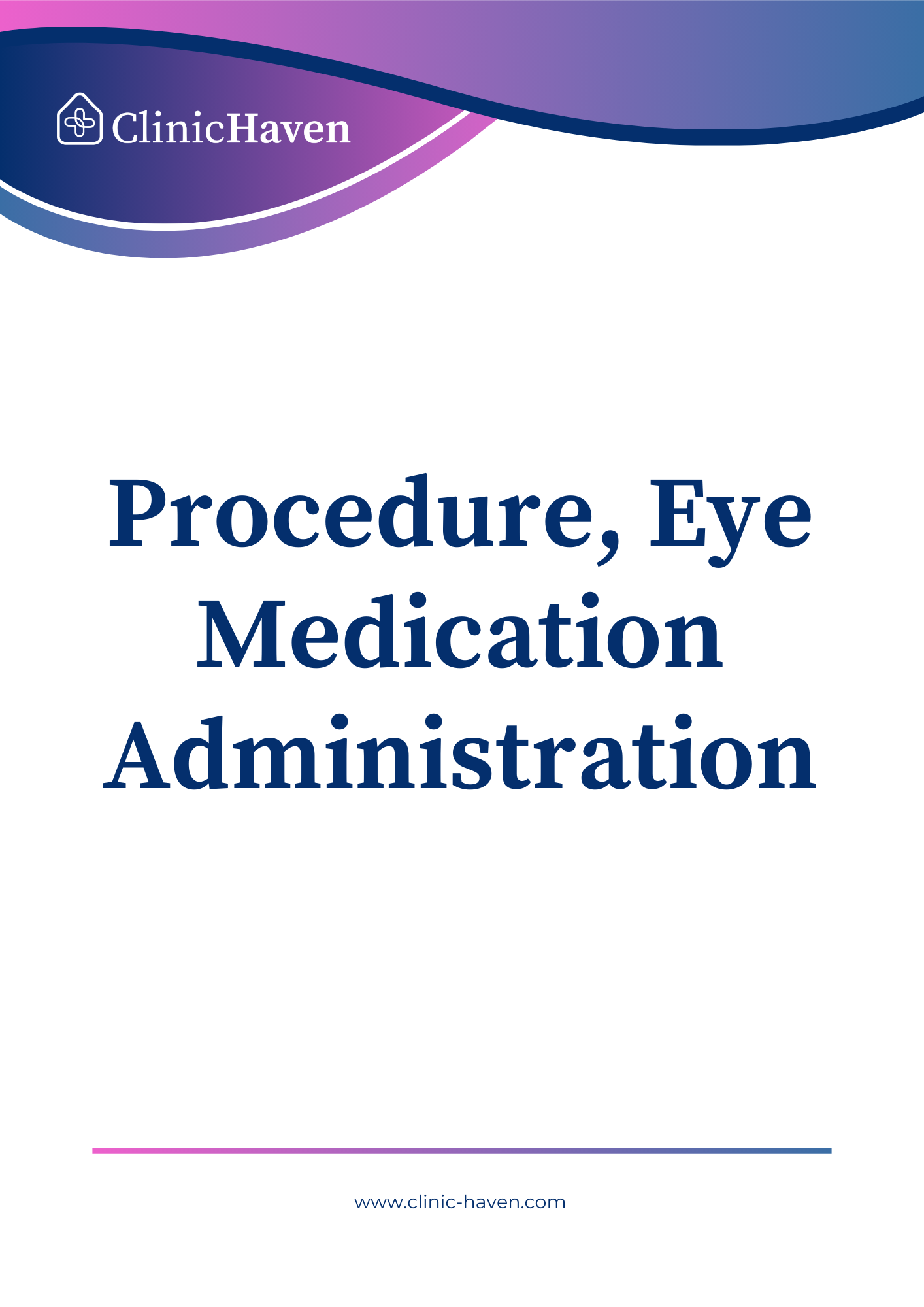 Procedure, Eye Medication Administration