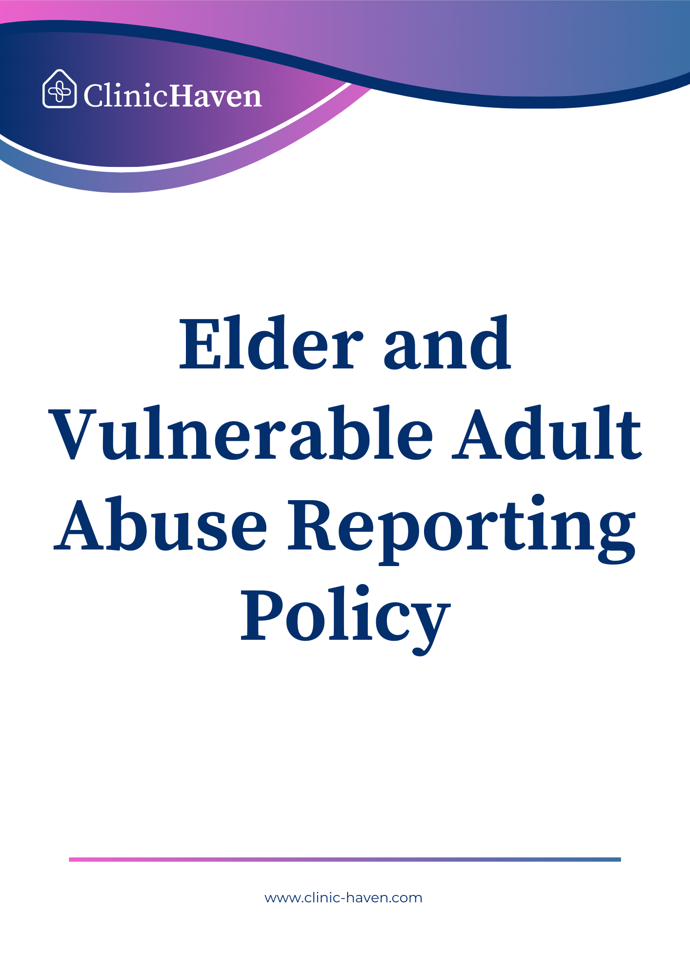 Elder and Vulnerable Adult Abuse Reporting Policy