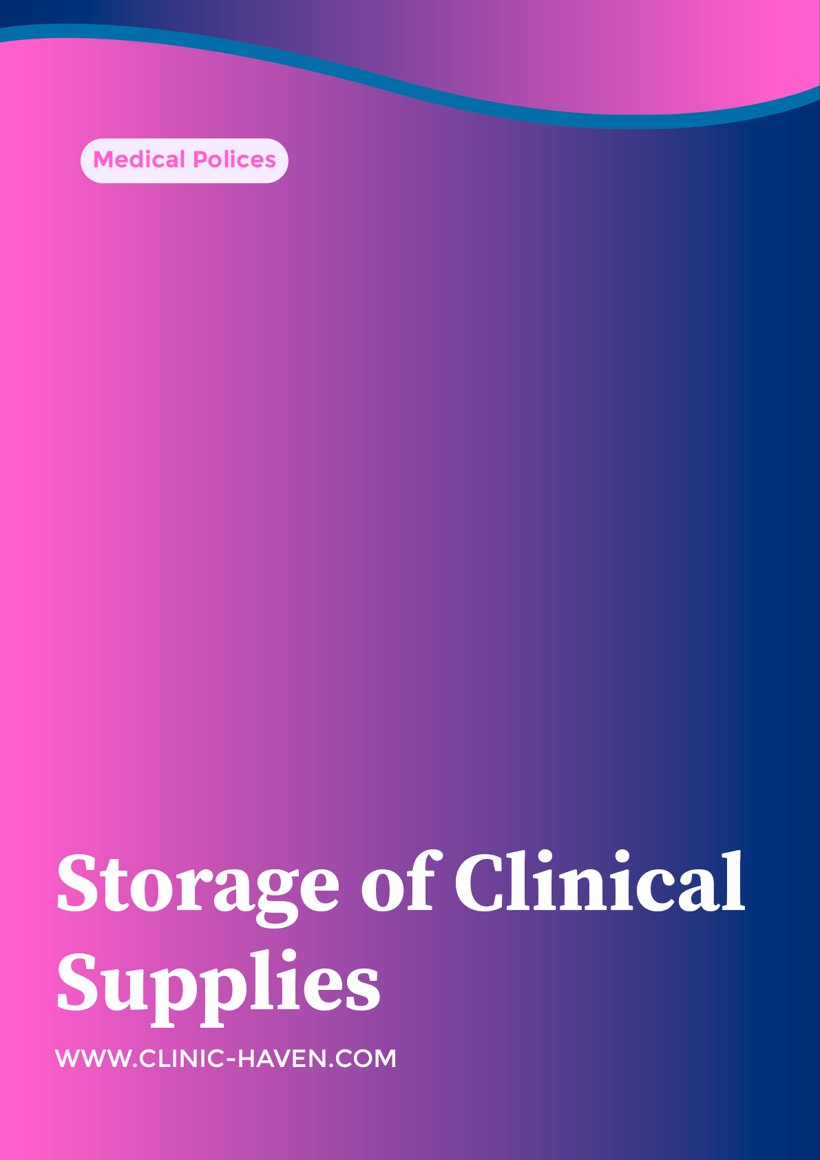 Storage of Clinical Supplies