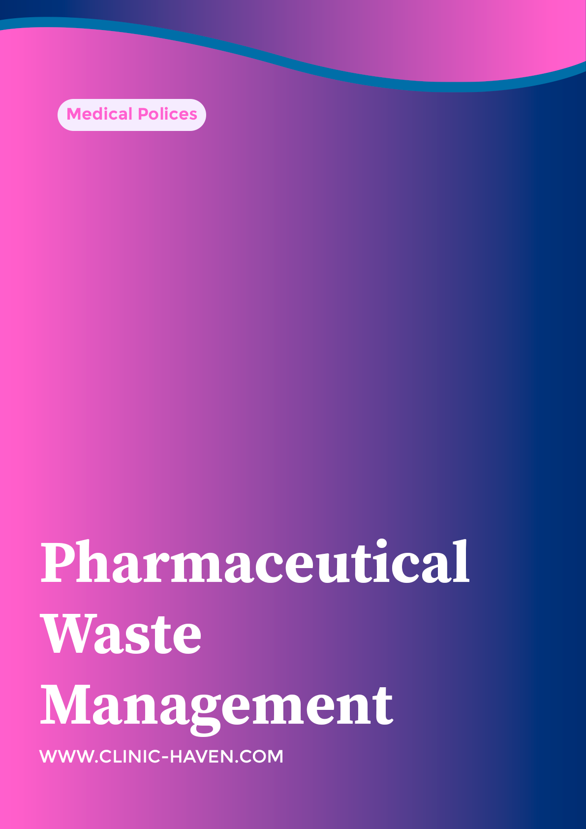 Pharmaceutical Waste Management