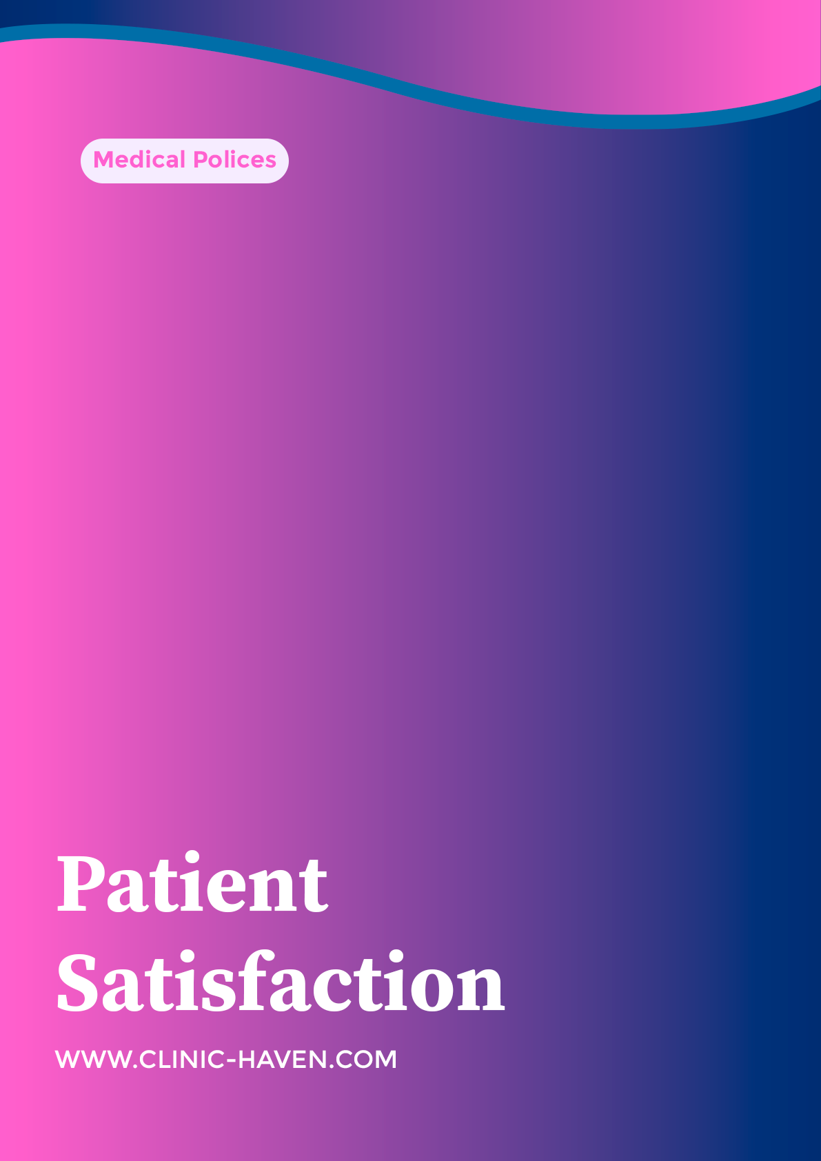 Patient Satisfaction