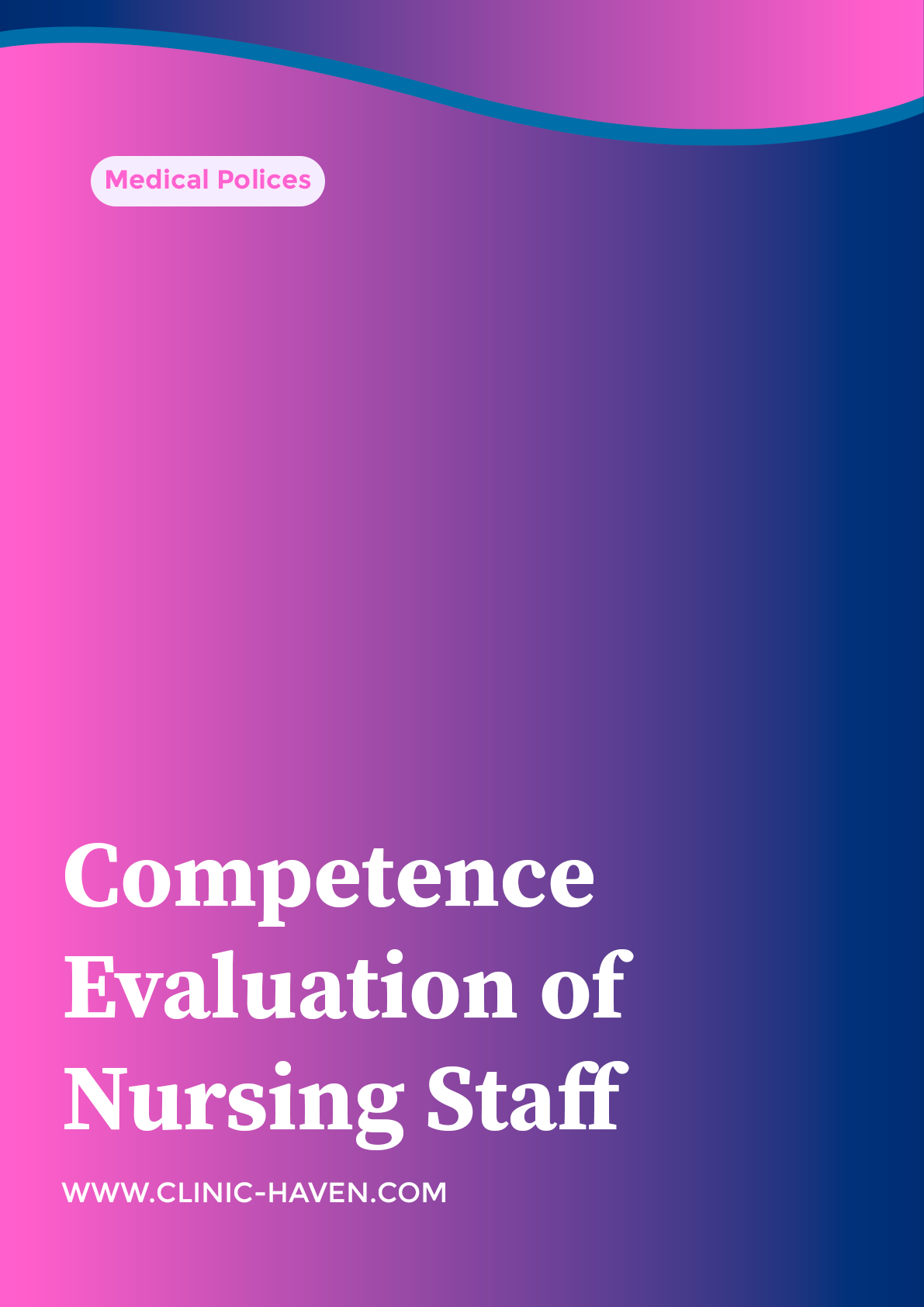 Competence Evaluation of Nursing Staff