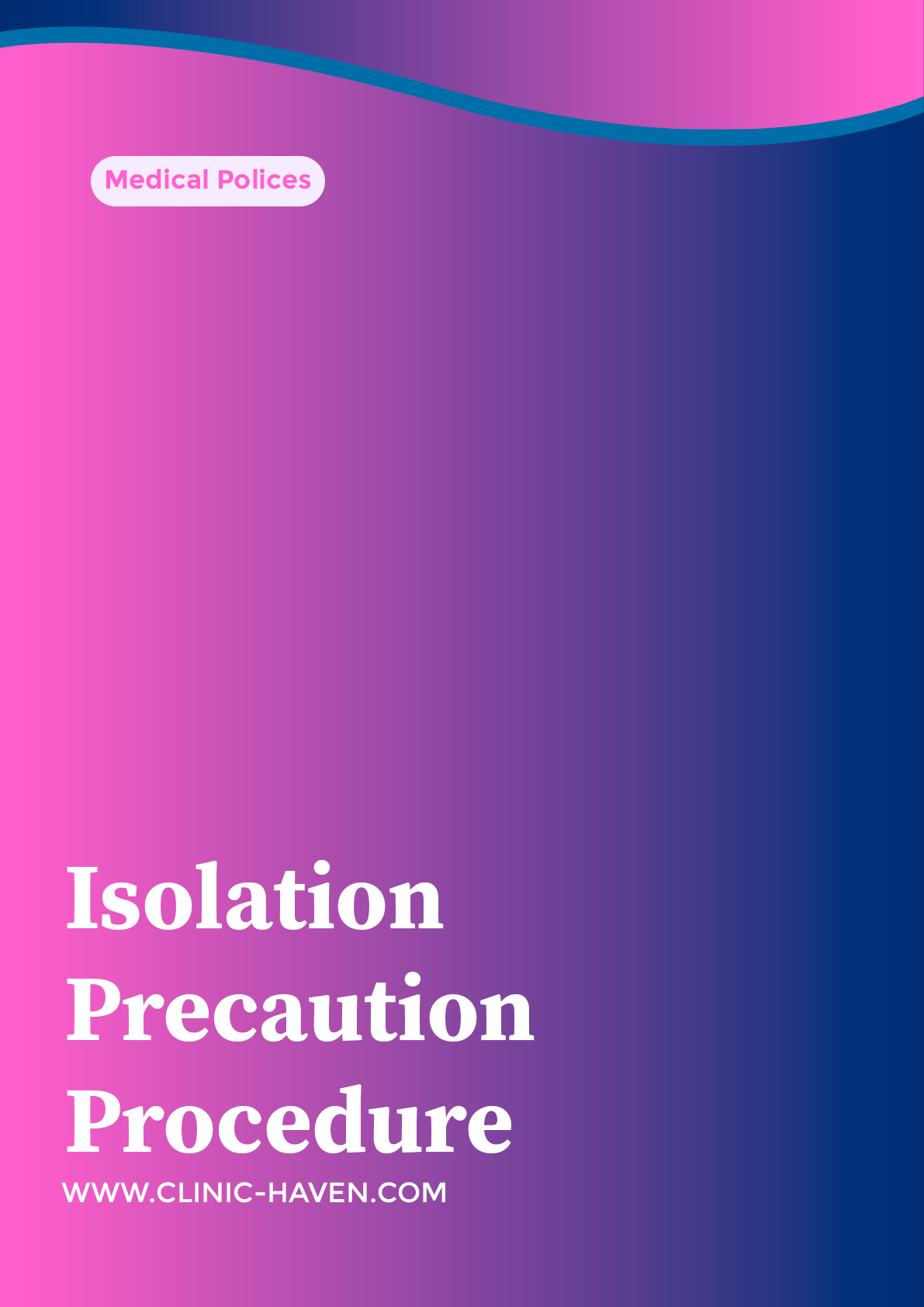 Isolation Precaution Procedure