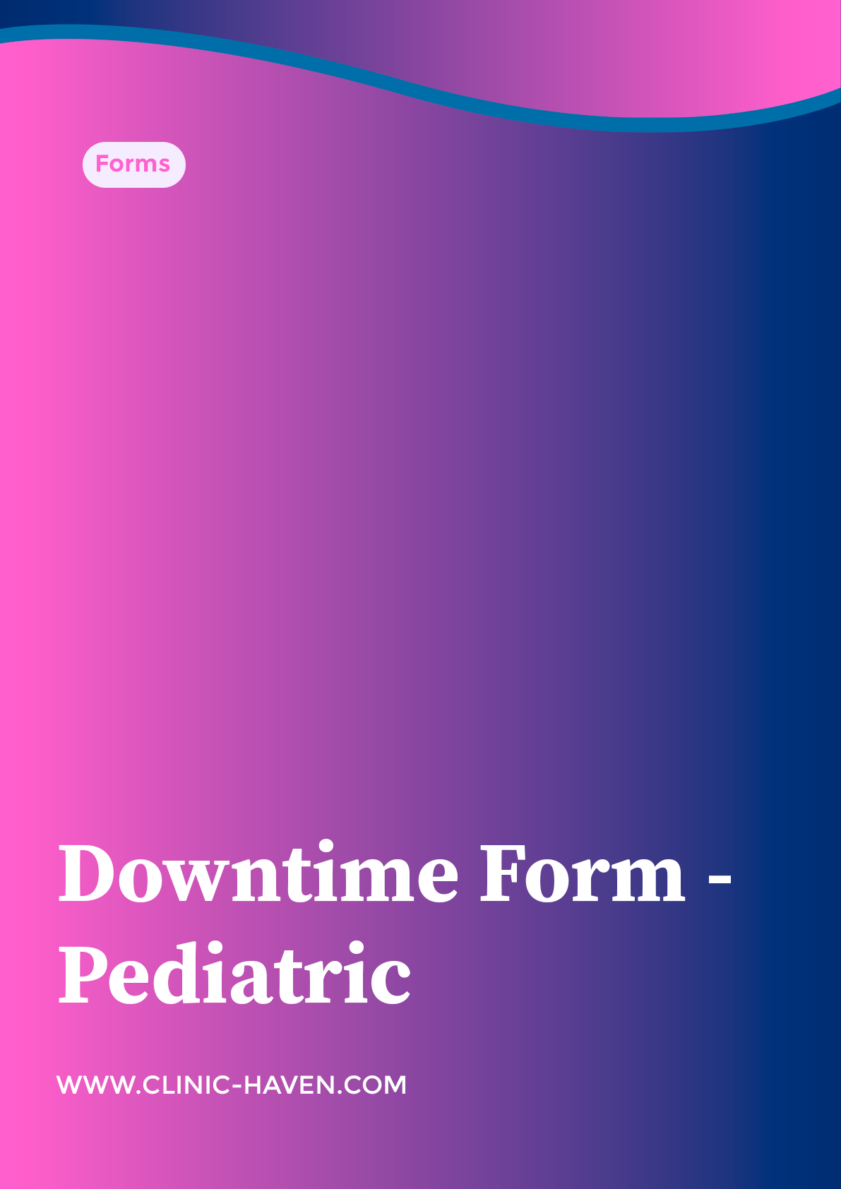 Downtime Form - Pediatric