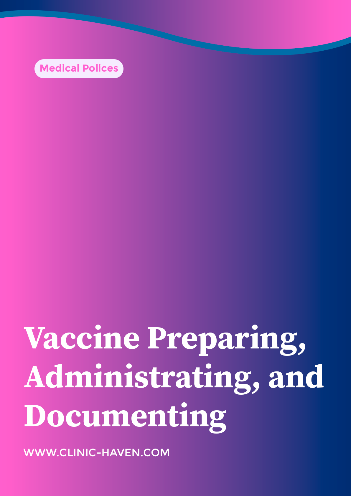 Vaccine Preparing, Administrating, and Documenting