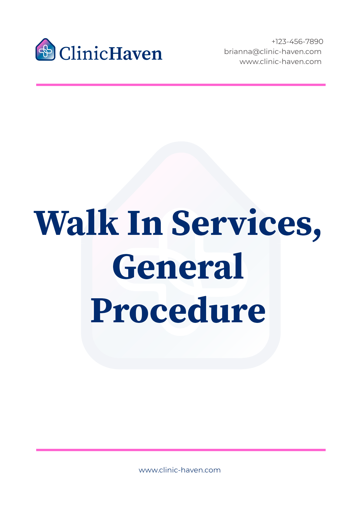 Walk In Services, General Procedure