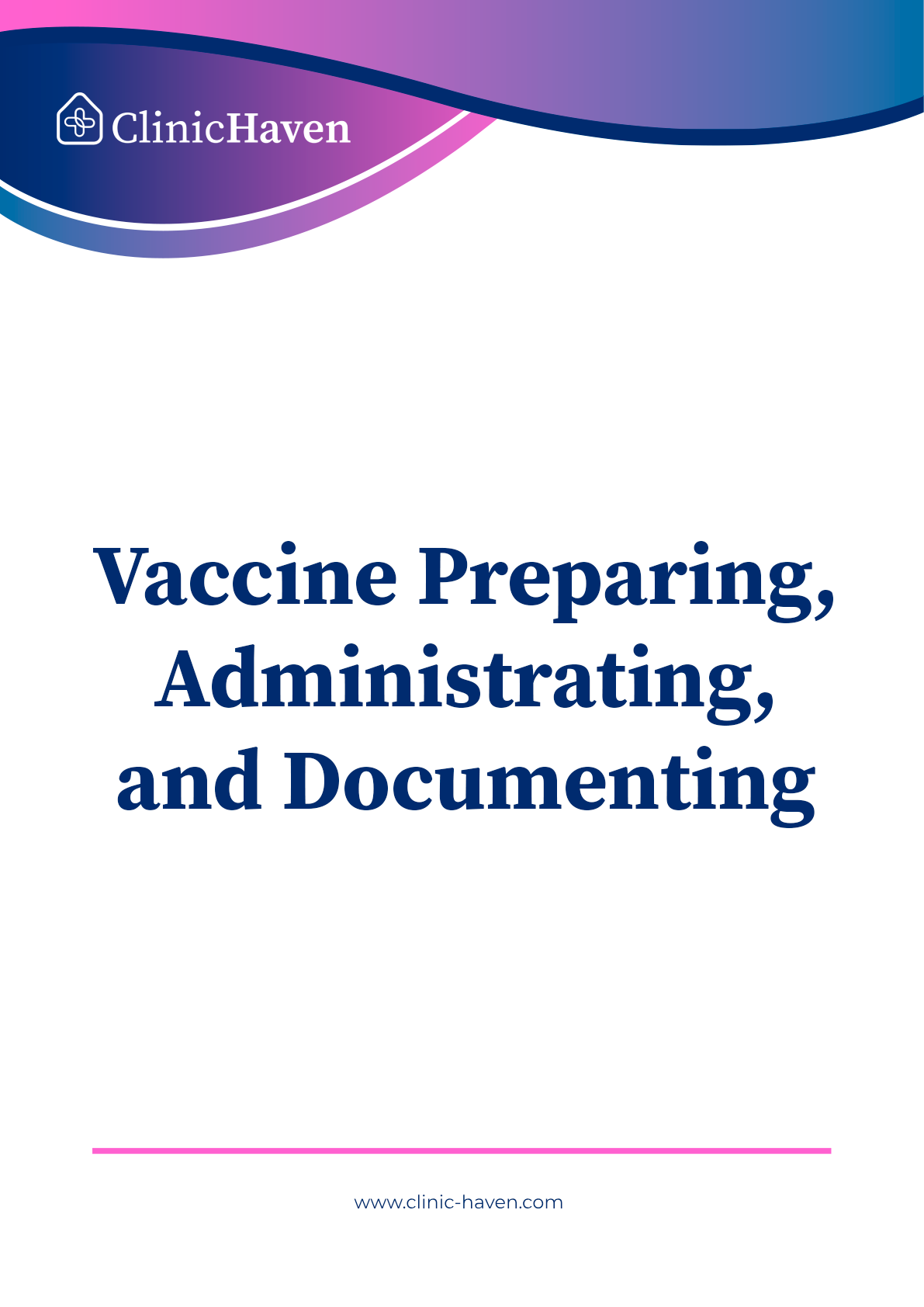 Vaccine Preparing, Administrating, and Documenting