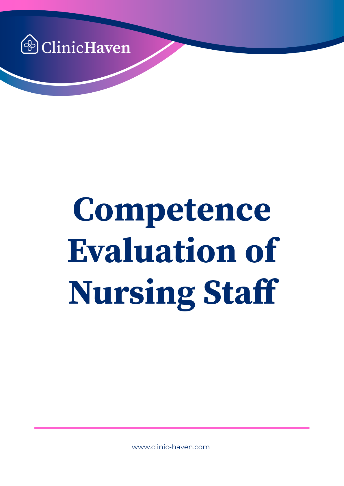 Competence Evaluation of Nursing Staff