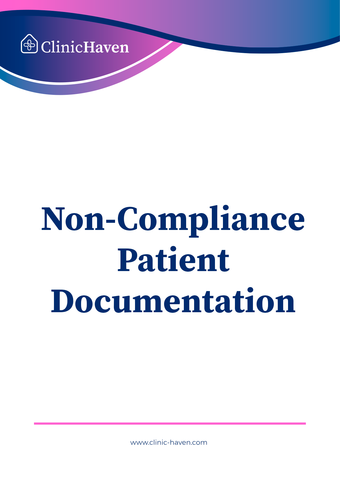 Non-Compliance Patient Documentation