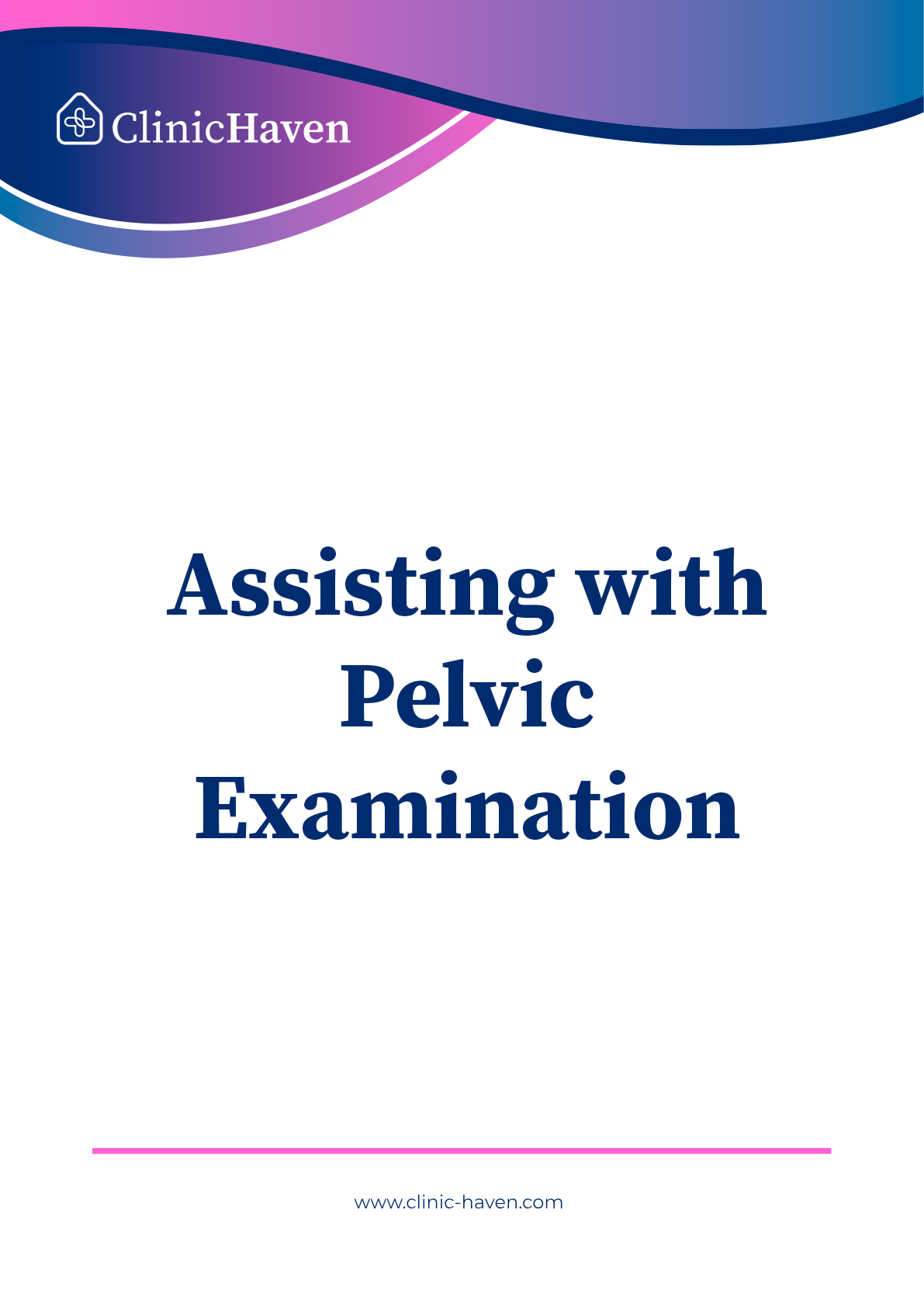 Assisting with Pelvic Examination