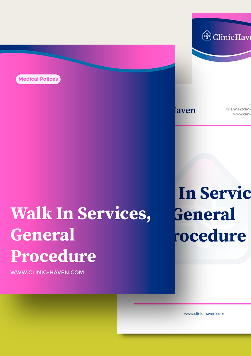 Walk In Services, General Procedure