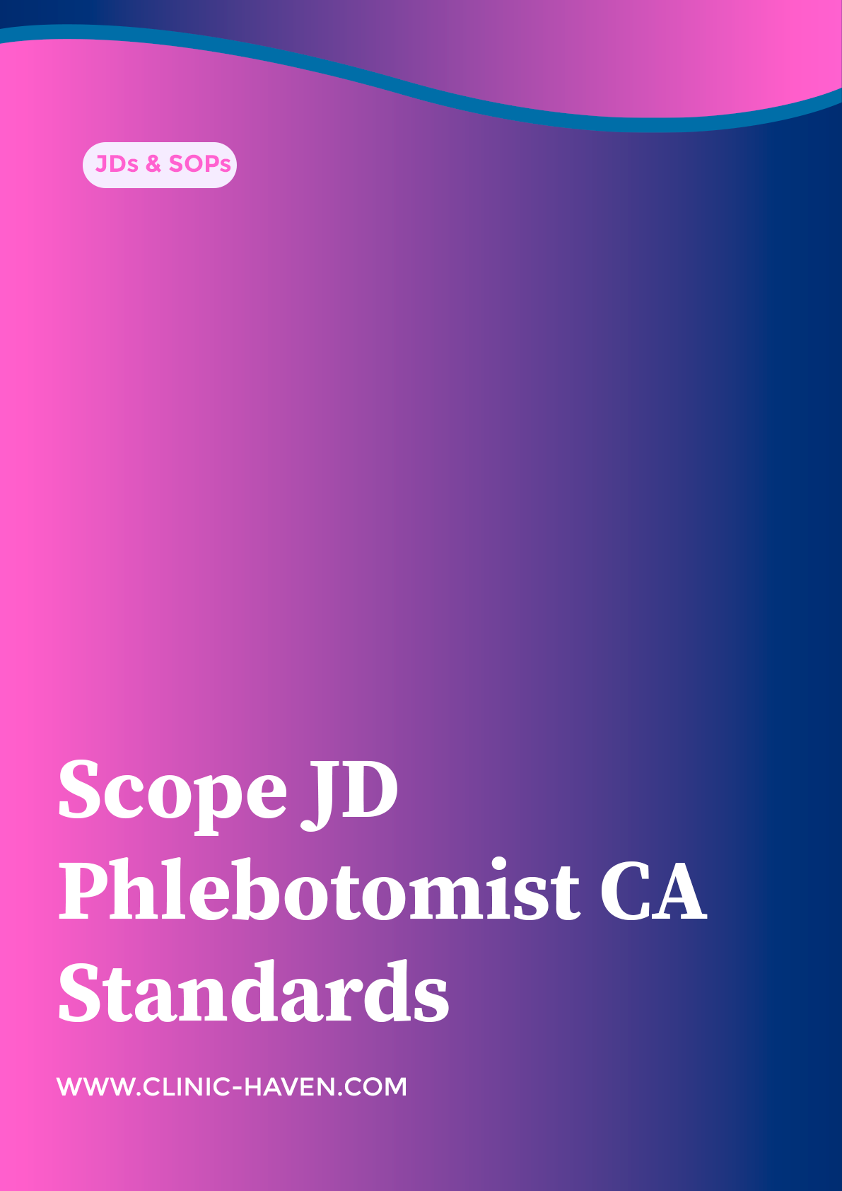 Scope JD Phlebotomist CA Standards