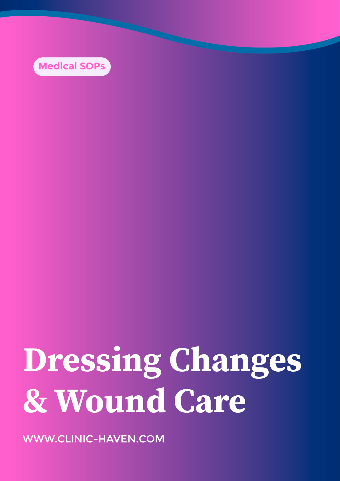 Dressing Changes & Wound Care