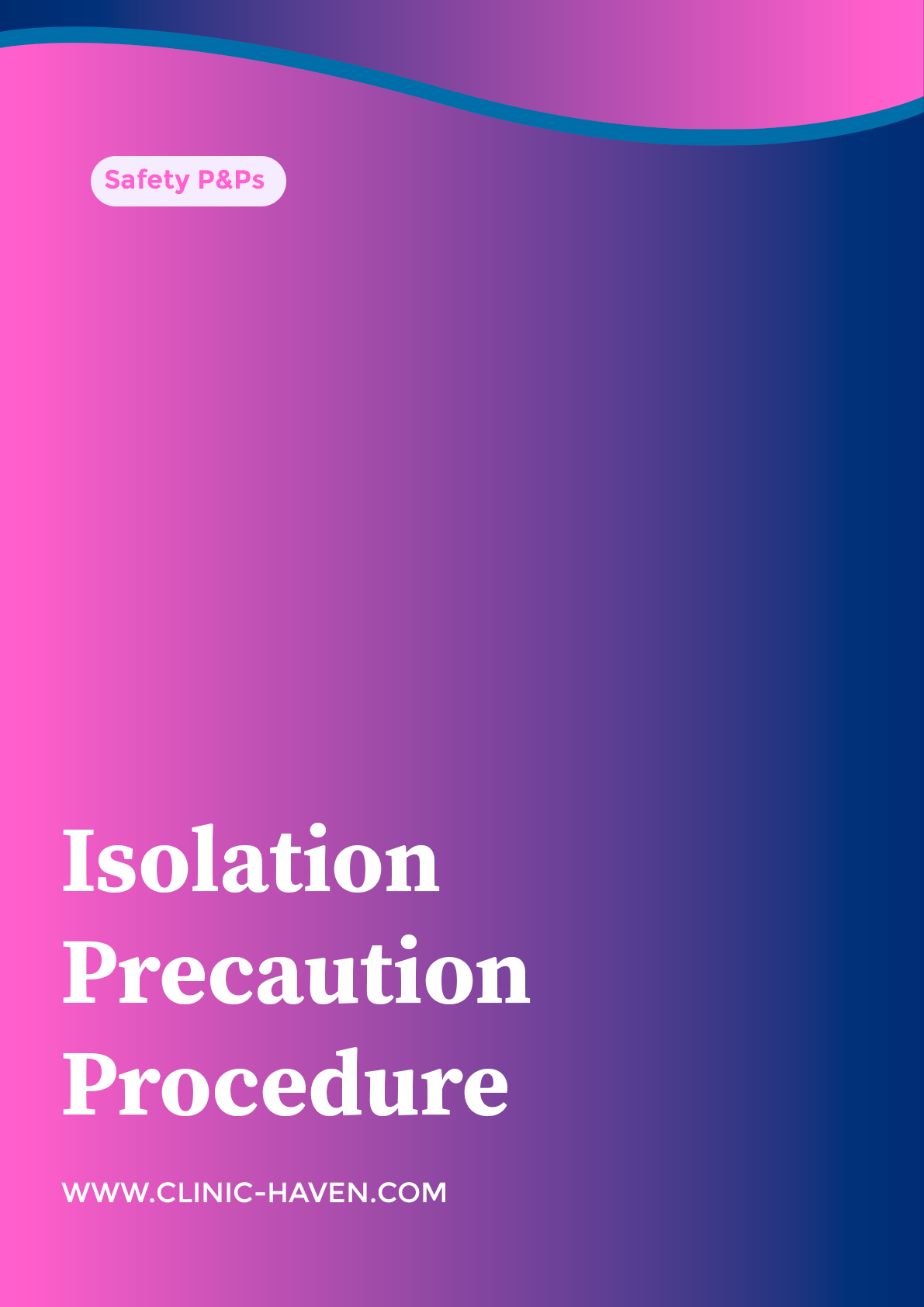 Isolation Precaution Procedure