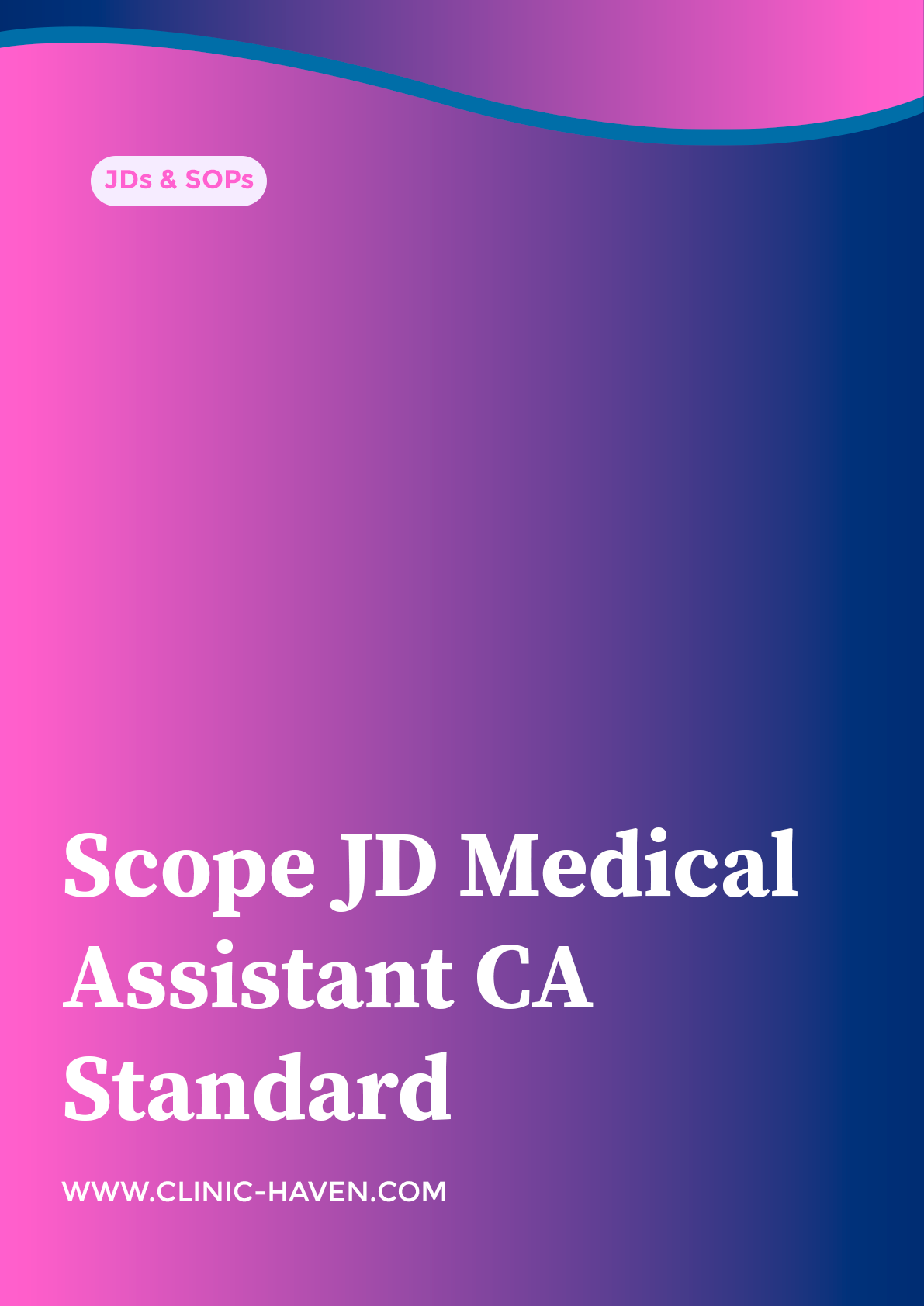 Scope JD Medical Assistant CA Standard