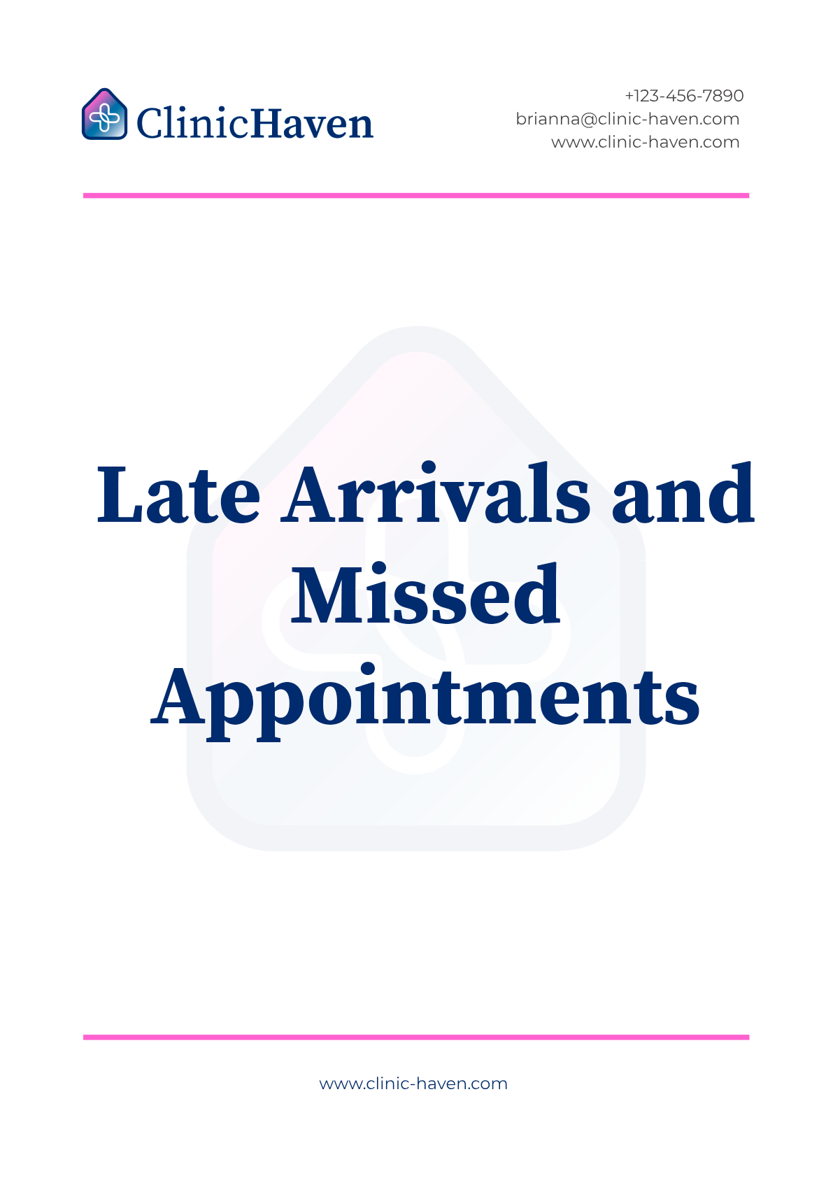 Late Arrivals and Missed Appointments