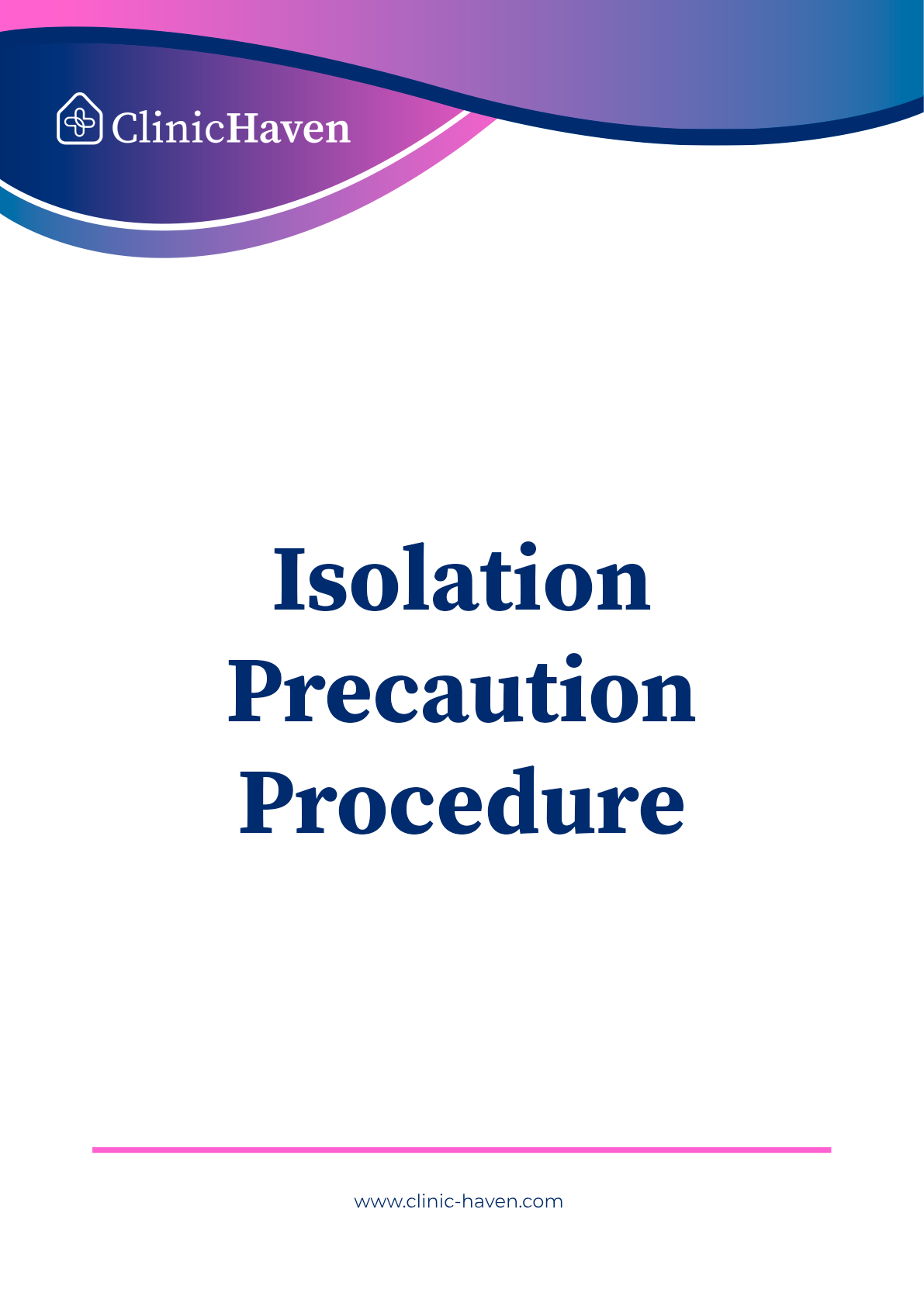 Isolation Precaution Procedure