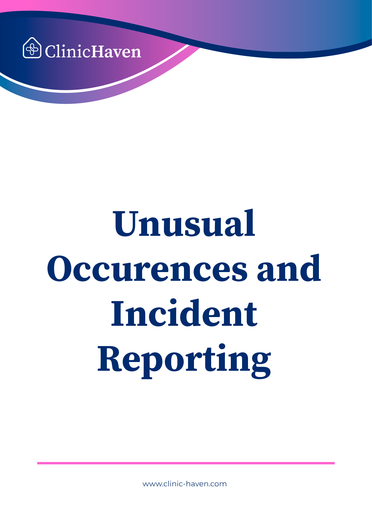 Unusual Occurences and Incident Reporting