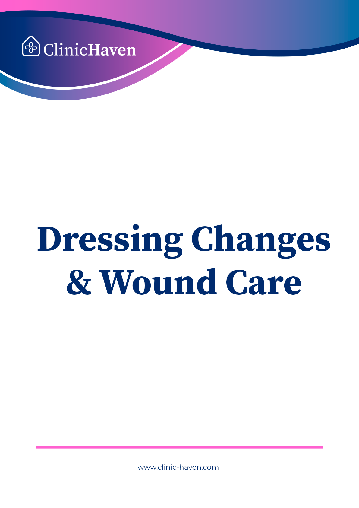 Dressing Changes & Wound Care